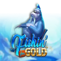 Fishin for Gold